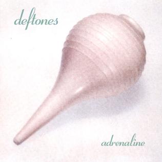 deftones adrenaline